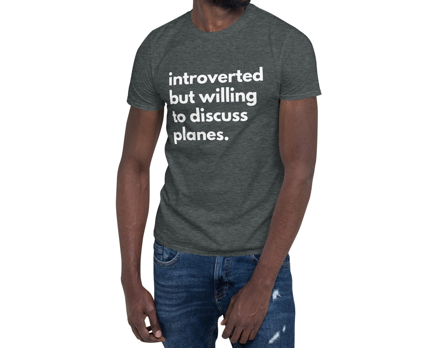 Introverted But Willing To Discuss Planes Short-Sleeve Unisex T-Shirt